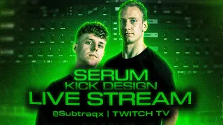 Making Kicks Using 2 Serum [TWITCH LIVE STREAM] !