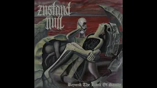 Zustand Null - Beyond The Limit Of Sanity (Full Album)