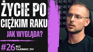 "CIĘŻKI RAK MOŻE DOPAŚĆ KAŻDEGO, MNIE DOPADŁ W MŁODYM WIEKU" JAK WYGLĄDA ŻYCIE Z RAKIEM?!