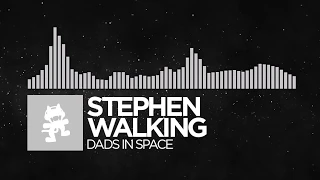 [Electronic] - Stephen Walking - Dads In Space [Monstercat Release]