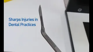 Sharps Injuries in Dental Practices and How To Prevent Them