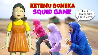 SEREM KETEMU BONEKA SQUID GAME | CHIKAKU FAMILY