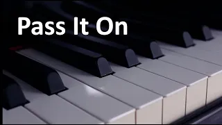 Pass it on | Piano Instrumental Hymn