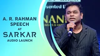 AR Rahman Speech | Sarkar Audio Launch