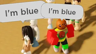 forcing people to sing I'm blue in roblox