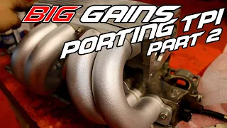 How to Port TPI Intake Lower Manifold - Tuned Port Injection Performance Upgrades