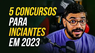 5 CONCURSOS PARA CONCURSEIROS INICIANTES EM 2023!