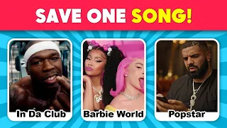Save One Song 🎵 Pick Your Favorite Popular Song 🎤 Music Quiz