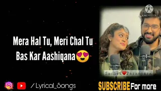 Ishq Sufiyana Sachet Parampara Full Song | Tere Bin Nahi Lagda 🎶 #sachetparampara