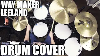 Way Maker - Leeland Drum Cover HD