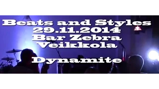 Beats And Styles - Dynamite (live 2014)