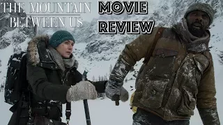 The Mountain Between Us Movie Review - Disposable Film?