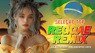 REGGAE DO MARANHÃO 2024 • Música Internacional De Reggae • Música Reggae 2024 (Reggae Remix)