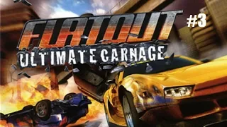 Прохождение Flatout Ultimate Carnage #4 (Как я разучился играть в гонки)