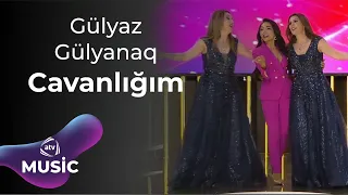 Gülyaz Məmmədova & Gülyanaq Məmmədova  - Cavanlığım