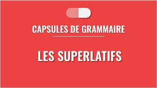 Les superlatifs en français / Superlativos en francés