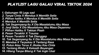 gimana dia udah confess?? | Playlist Lagu Galau Tiktok Version