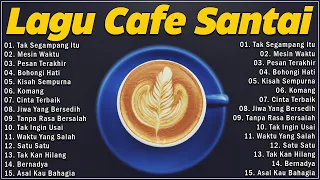 LAGU CAFE POPULER 2024   AKUSTIK CAFE SANTAI 2024 Full Album   AKUSTIK LAGU INDONESIA 2024 15