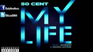 50 Cent - My Life (Feat. Eminem & Adam Levine) [FULL]