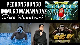PEDRONG BUNGO - DISS IS EAT | IMMUKO MANANABAZ - SHAKE THAT ASS (REACTION)