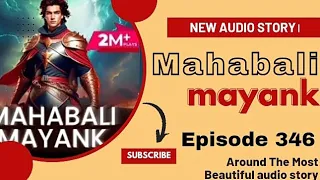 Mahabali Mayank pocket fm 346.