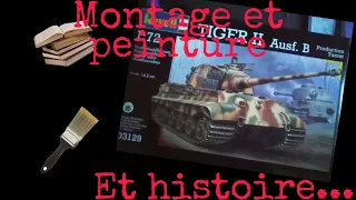 Histoire et Montage de la maquette du Tiger II de la marque Revell