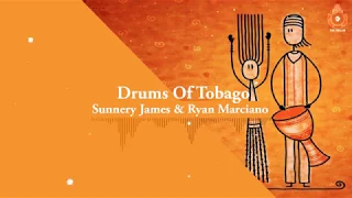 Sunnery James & Ryan Marciano  - Drums Of Tobago