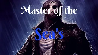 Jason is the Master of the Sea's