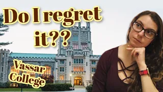Why I Chose VASSAR | Pros and Cons of Small Liberal Arts Colleges