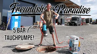 💦Wasserdruck zu niedrig! Wir aktivieren die Zisterne und bauen ne Tauchpumpe ein! Bauvlog 71