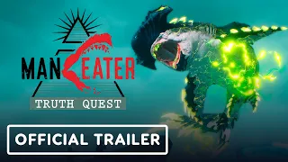 Maneater: Truth Quest - Official Launch Trailer