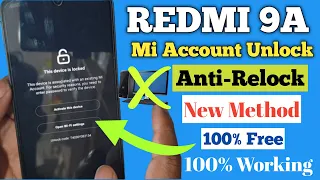 All Redmi Mi Account Bypass Anti-relock New Method 100% Working || Redmi 9A Mi account Remove ||