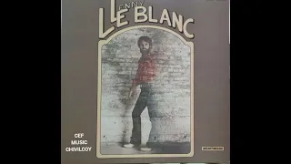 Lenny LeBlanc - Somebody Send My Baby Home [1981]