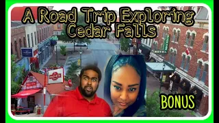 Exploring Cedar Falls Iowa [Momma's First Time in Iowa] Part 4 [Exploring THE FAMOUS PARKADE + More]
