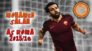 Salah: Goals & Skills with AS Roma 2015/16