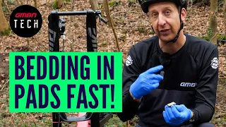 How To Fit And Bed In Disk Brake Pads At The Trailhead | Tips For Bedding In Brakes Fast