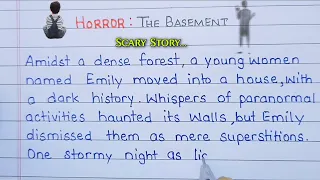 Scary Story / Horror Story / The Basement / My Scary Story Writing / Scary story paragraph writing