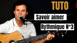 Tuto guitare Florent Pagny - Savoir aimer Rythmique N°3 (Accords et Paroles)