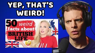 American Reacts to 50 Weird Facts About British Life