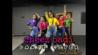Cheez Badi (Dance Cover) | by SOUL ROCKERS