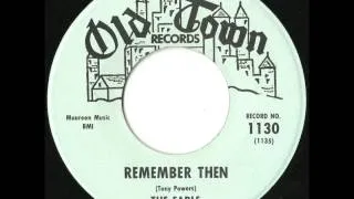 Earls - Remember Then - 1962 Doo Wop Classic