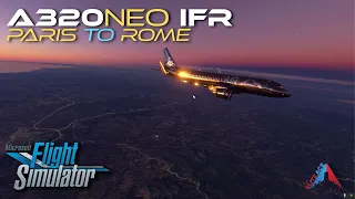 Microsoft Flight Simulator 2020 | A320Neo IFR | Paris to Rome