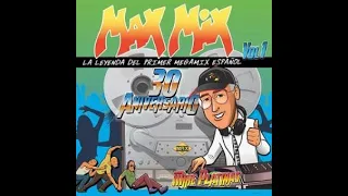 MAX MIX 30 ANIVERSARIO 1 MIX