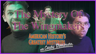 American History's Greatest Mysteries: The Mystery Of The Wingmakers