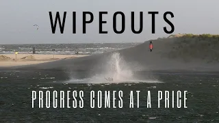 Wipeouts, progress comes at a price.