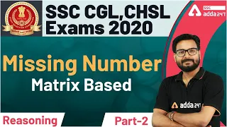 SSC CGL, CHSL 2021 | REASONING | MISSING NUMBER MATRIX BASED Part 2