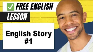 Learn English Through Story: Thomas Edison (Story #1) Reading and Speaking English Stories