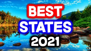 Top 10 BEST STATES to Live in America for 2021