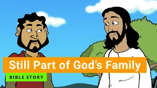 Bible story "Still Part of God’s Family" | Primary Year D Quarter 2 Episode 1 | Gracelink