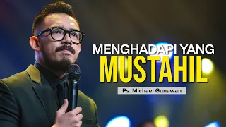 Menghadapi Yang Mustahil (Ujian Sungai Yordan) | Khotbah Ps. Michael Gunawan | GSJS Church Online